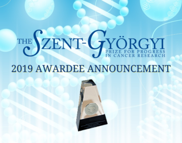 Szent-Györgyi Prize for Progress for Cancer Research 2019 Announcement