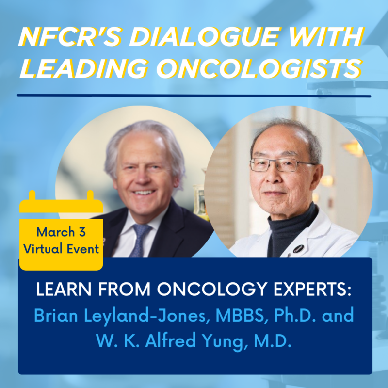 NFCR's Dialogue With Leading Oncologists