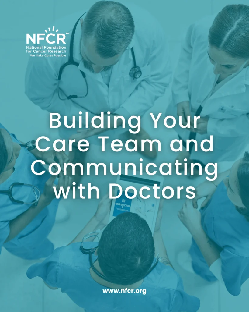 Building Your Care Team and Communicating with Doctors