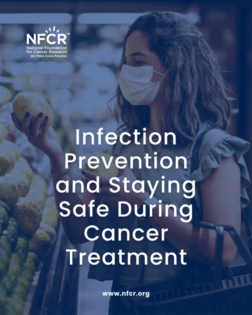 Infection Prevention and Staying Safe During Cancer Treatment