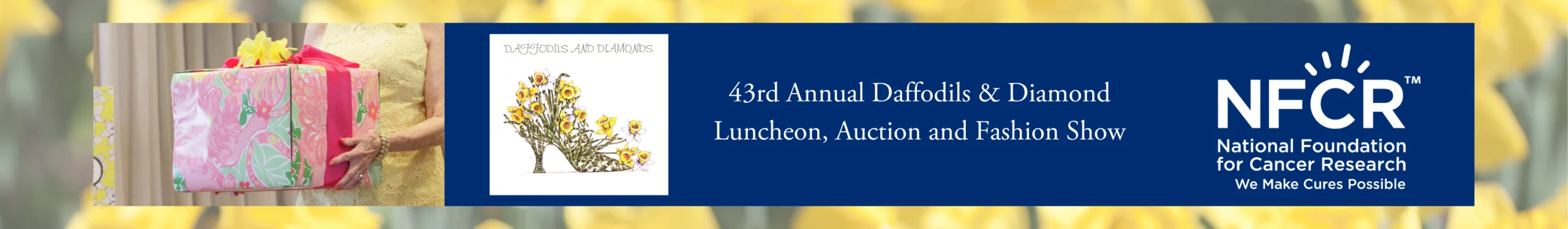 43rd Annual Daffodils & Diamonds Luncheon and Fashion Show