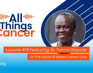 Ep 18 Funmi Olopade Dr. Funmi Olopade